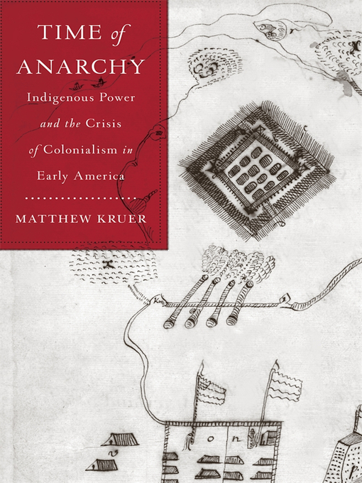 Title details for Time of Anarchy by Matthew Kruer - Available